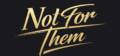 notforthem.shop
